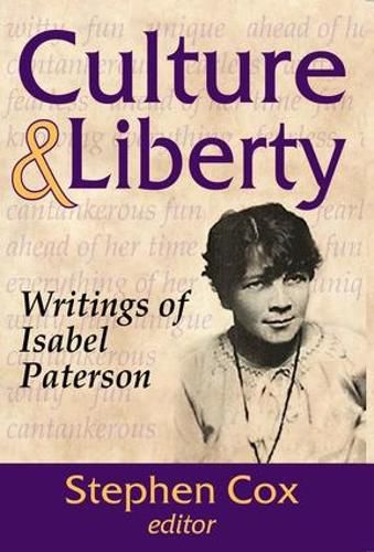 Cover image for Culture & Liberty: Writings of Isabel Paterson