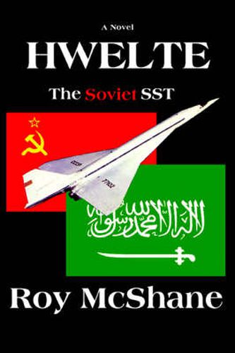 Cover image for Hwelte: The Soviet SST