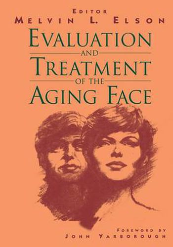 Cover image for Evaluation and Treatment of the Aging Face