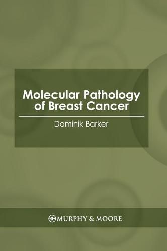 Cover image for Molecular Pathology of Breast Cancer