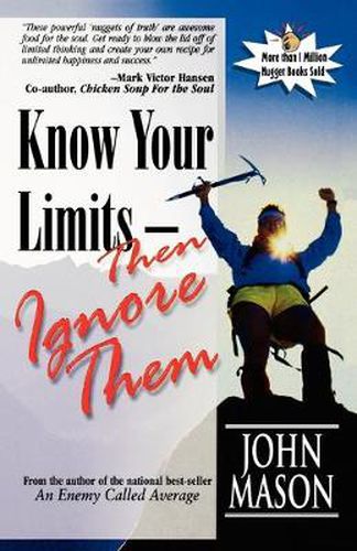 Cover image for Know Your Limits-Then Ignore Them