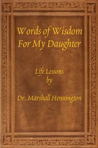 Cover image for Words of Wisdom For My Daughter