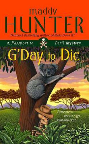 Cover image for G'Day to Die: A Passport to Peril Mystery