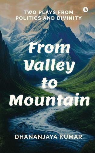 Cover image for From Valley to Mountain