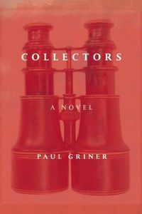 Cover image for Collectors: A Novel