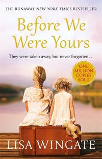 Cover image for Before We Were Yours: The heartbreaking novel that has sold over one million copies