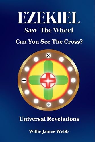 Cover image for Ezekiel Saw The Wheel