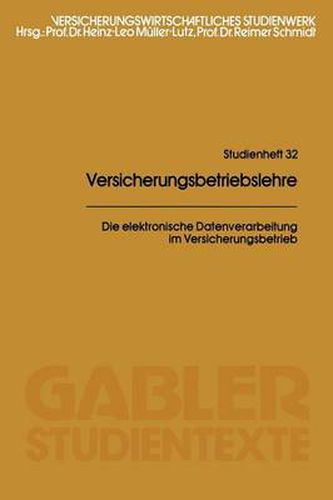 Die Elektronische Datenverarbeitung Im Versicherungsbetrieb