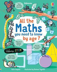 Cover image for All the Maths You Need to Know by Age 7