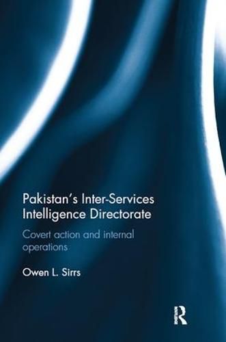 Cover image for Pakistan's Inter-Services Intelligence Directorate: Covert Action and Internal Operations