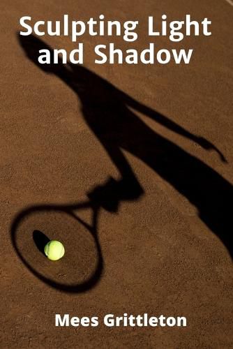 Cover image for Sculpting Light and Shadow
