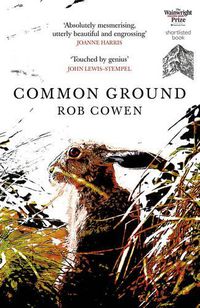 Cover image for Common Ground: One of Britain's Favourite Nature Books as featured on BBC's Winterwatch