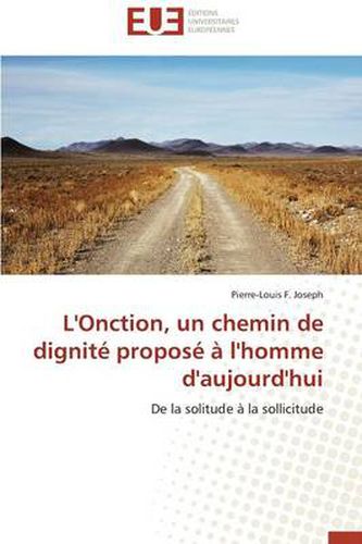 Cover image for L'Onction, Un Chemin de Dignit Propos l'Homme d'Aujourd'hui