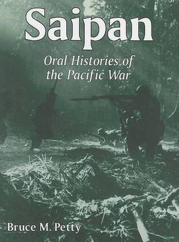 Cover image for Saipan: Oral Histories of the Pacific War