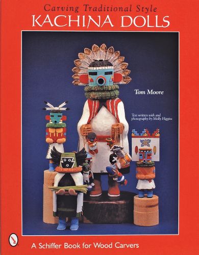 Cover image for Carving Traditional Style Kachina Dolls