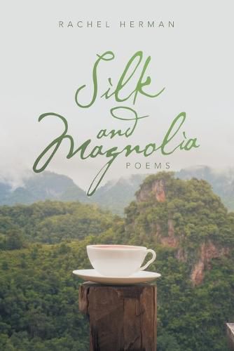 Cover image for Silk and Magnolia