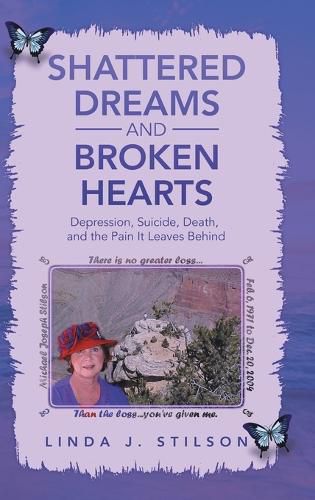 Cover image for Shattered Dreams and Broken Hearts