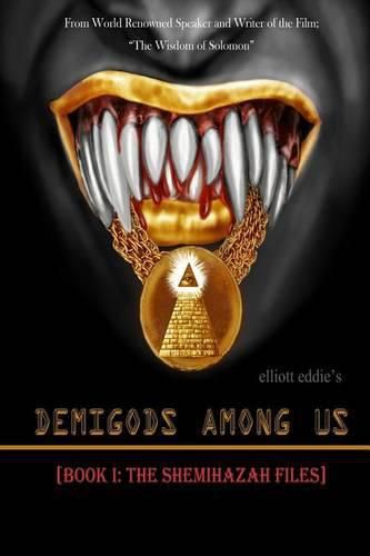 Cover image for Demigods Among Us: Book 1: The Shemihazah Files