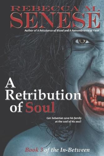 A Retribution of Soul: Book 3 of the In-Between