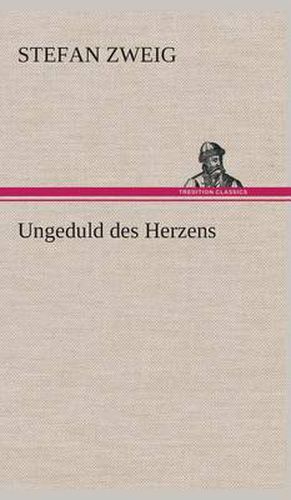 Cover image for Ungeduld des Herzens