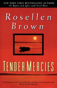 Cover image for Tender Mercies: A Novel