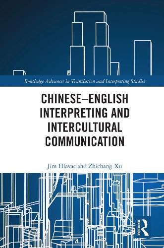 Cover image for Chinese-English Interpreting and Intercultural Communication