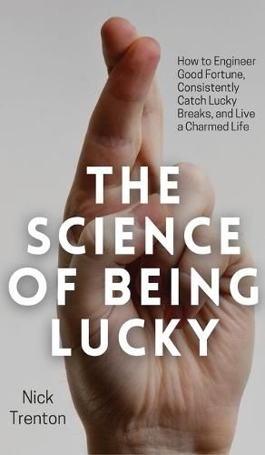 Cover image for The Science of Being Lucky