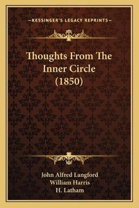 Cover image for Thoughts from the Inner Circle (1850)