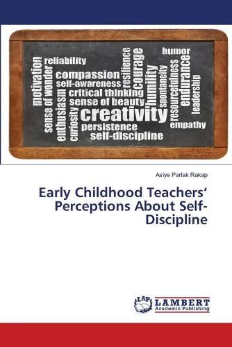 Cover image for Early Childhood Teachers' Perceptions About Self-Discipline