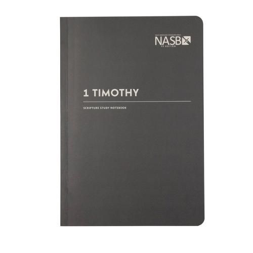 Cover image for NASB Scripture Study Notebook: 1 Timothy