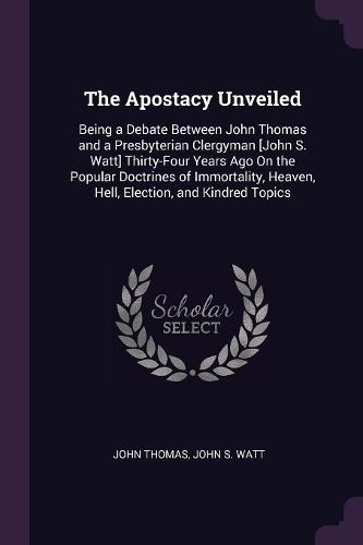 Cover image for The Apostacy Unveiled