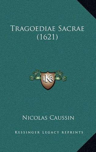 Tragoediae Sacrae (1621)