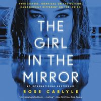 Cover image for The Girl in the Mirror Lib/E