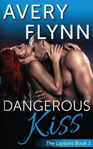 Cover image for Dangerous Kiss (Laytons Book 1)