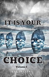 Cover image for It Is Your Choice