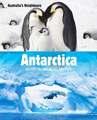 Antarctica: Discover the Country, Culture and People