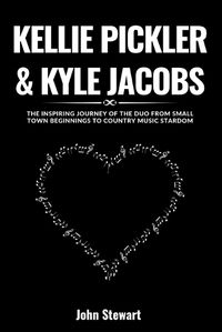 Cover image for Kellie Pickler & Kyle Jacobs