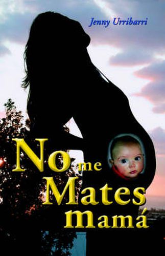 Cover image for No Me Mates Mama