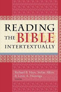 Cover image for Reading the Bible Intertextually