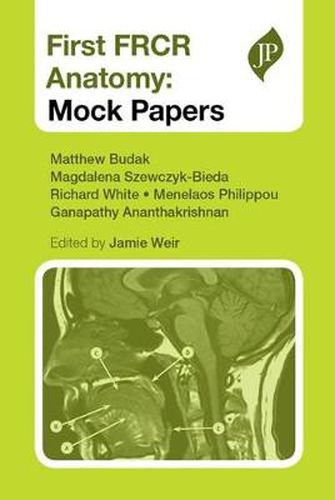 Cover image for First FRCR Anatomy: Mock Papers