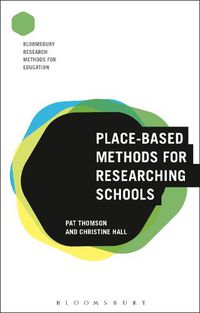 Cover image for Place-Based Methods for Researching Schools