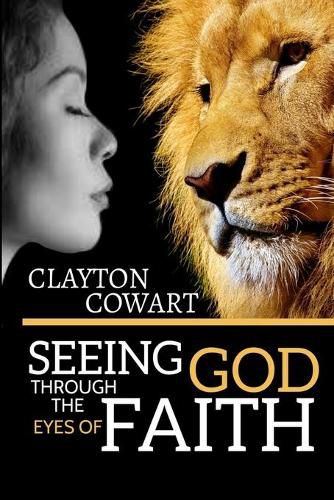 Cover image for Seeing God Through The Eyes Of Faith