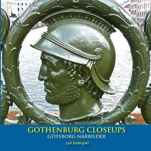 Cover image for Gothenburg Closeups: A Series of Closeups (224 Photos) of Gothenburg, Sweden