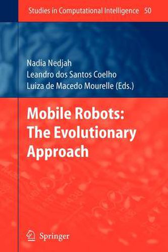 Cover image for Mobile Robots: The Evolutionary Approach