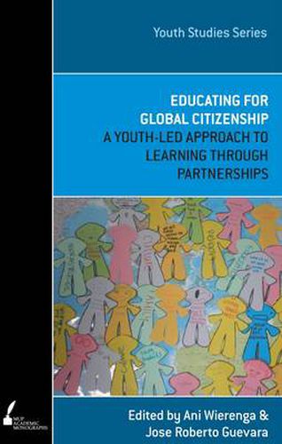 Cover image for Educating for Global Citizenship: A Youth-Led Approach to Learning through Partnerships