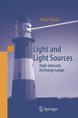 Cover image for Light and Light Sources: High-Intensity Discharge Lamps