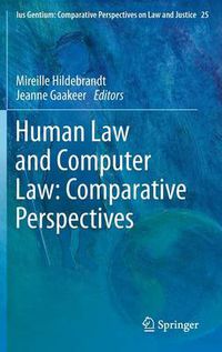 Cover image for Human Law and Computer Law: Comparative Perspectives