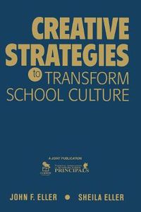 Cover image for Creative Strategies to Transform School Culture