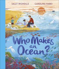 Cover image for Who Makes an Ocean?