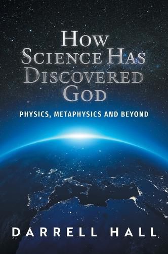 Cover image for How Science Has Discovered God